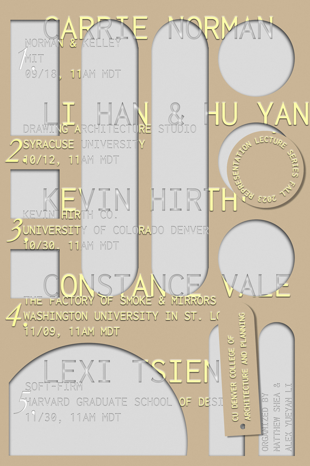 Fall 2023 Representation Lecture Series featuring the following speakers (text in yellow and grey) Carrie Norman, Li Han and Hu Yan, Kevin Hirth, Constance Vale, and Lexi Tsien.