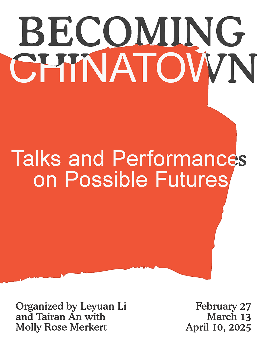 Becoming Chinatown poster with a red background and Talks and Performances on Possible Futures.